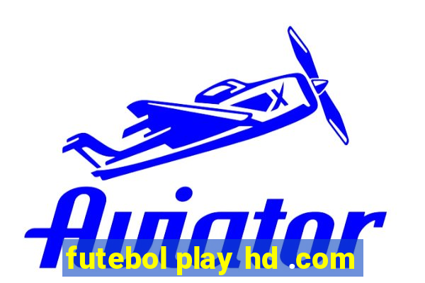 futebol play hd .com